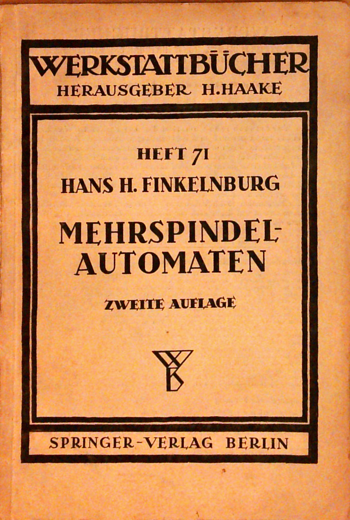 Die wirtschaftliche Verwendung von Mehrspindelautomaten