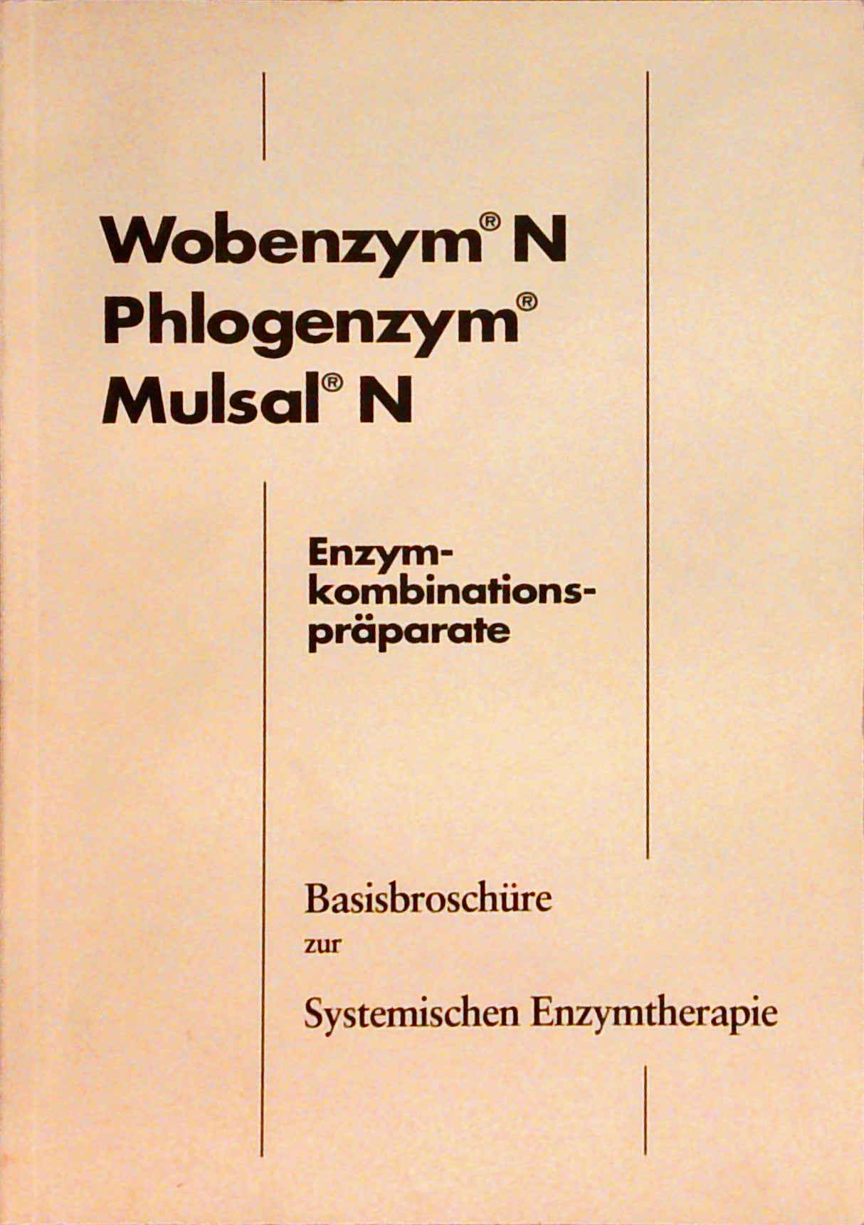 Wobenzym N - Phlogenzym - Mulsal N. Enzymkombinationspräparate