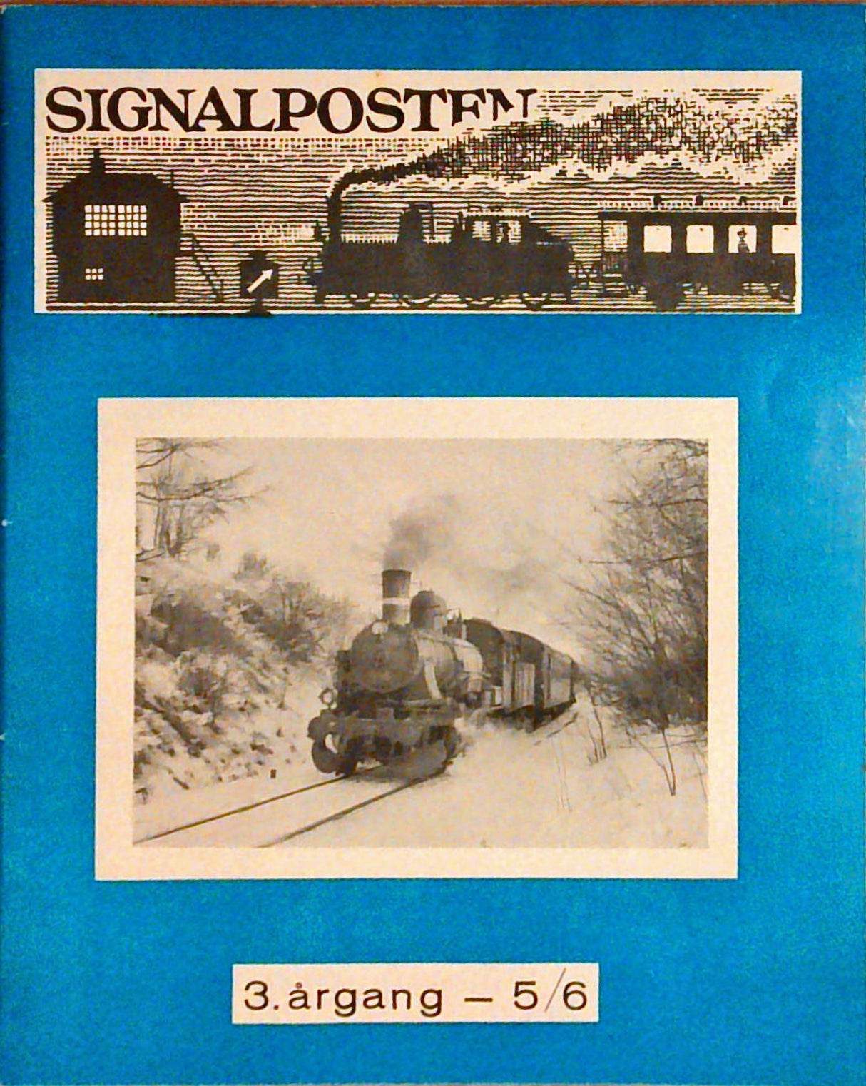 Signalposten. (Konvolut / 4 magazines: 3. argang, 1965, Nr. 2 + Nr. 5/6 - 4. argang Nr. 3, Maj 1968 + Nr. 5, Oktober 1968)