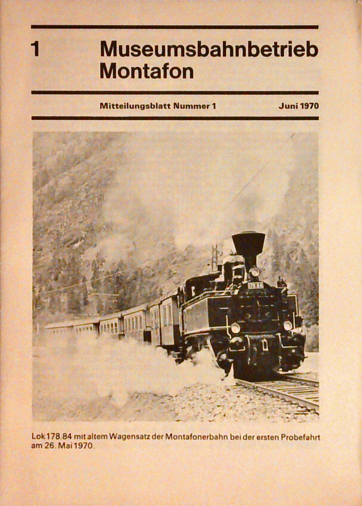 Museumsbahnbetrieb Montafon. Mitteilungsblatt Nummer 1, Juni 1970