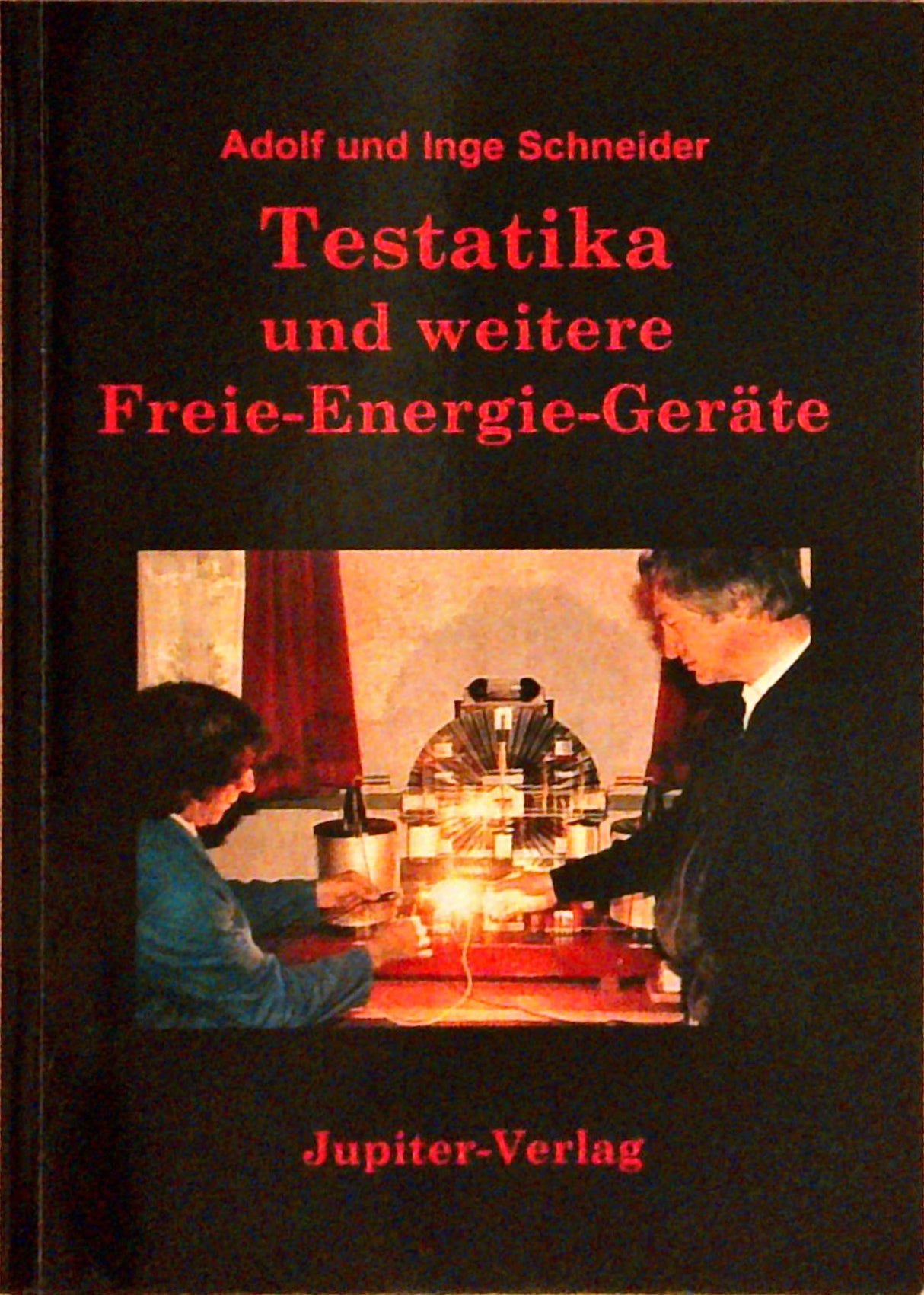 Testatika und weitere Freie-Energie-Geräte
