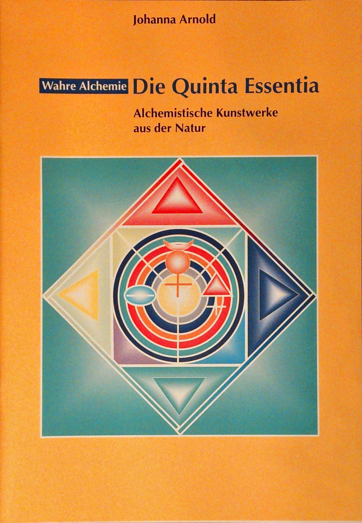 Die Quinta Essentia. Alchemistische Kunstwerke aus der Natur. Wahre Alchemie.