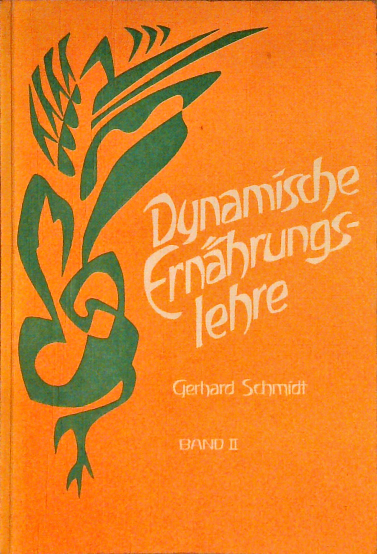 Dynamische Ernährungslehre. Bände I. und II.