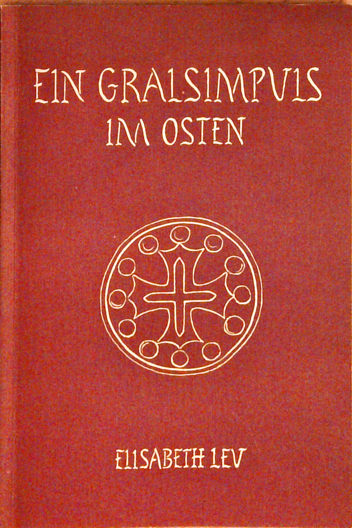 Ein Gralsimpuls im Osten