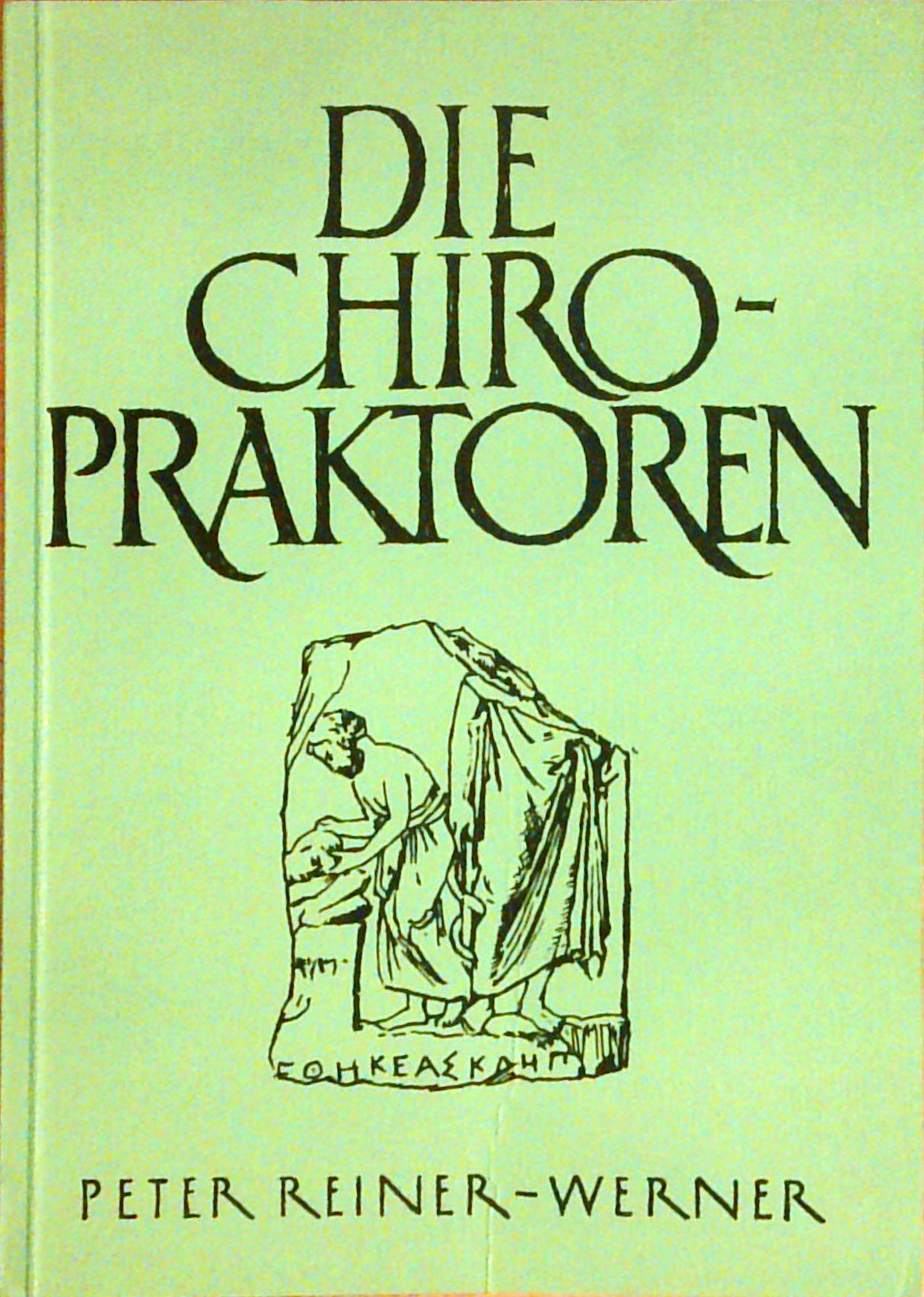 Die Chiropraktoren