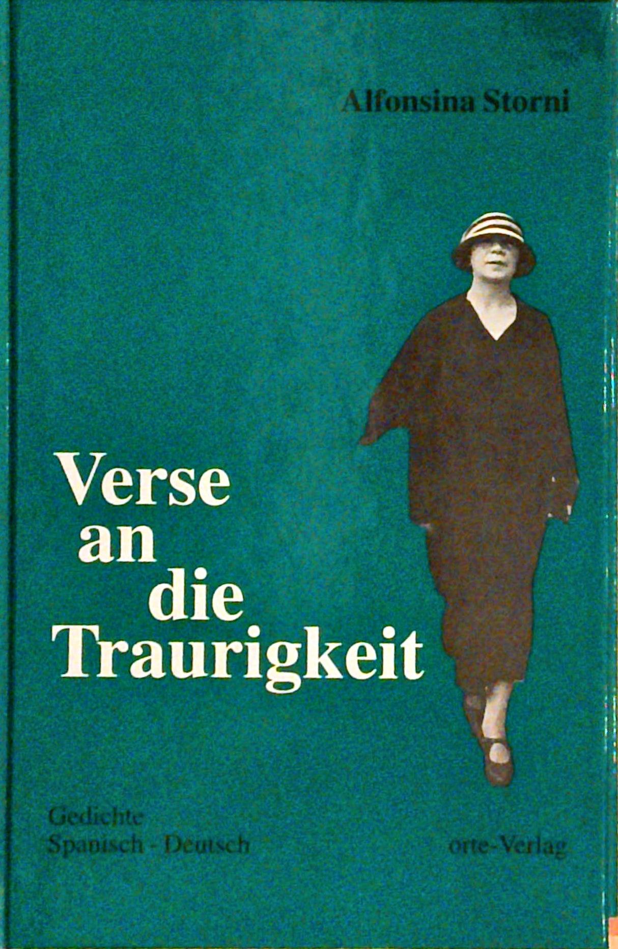 Verse an die Traurigkeit: Gedichte spanisch - deutsch.