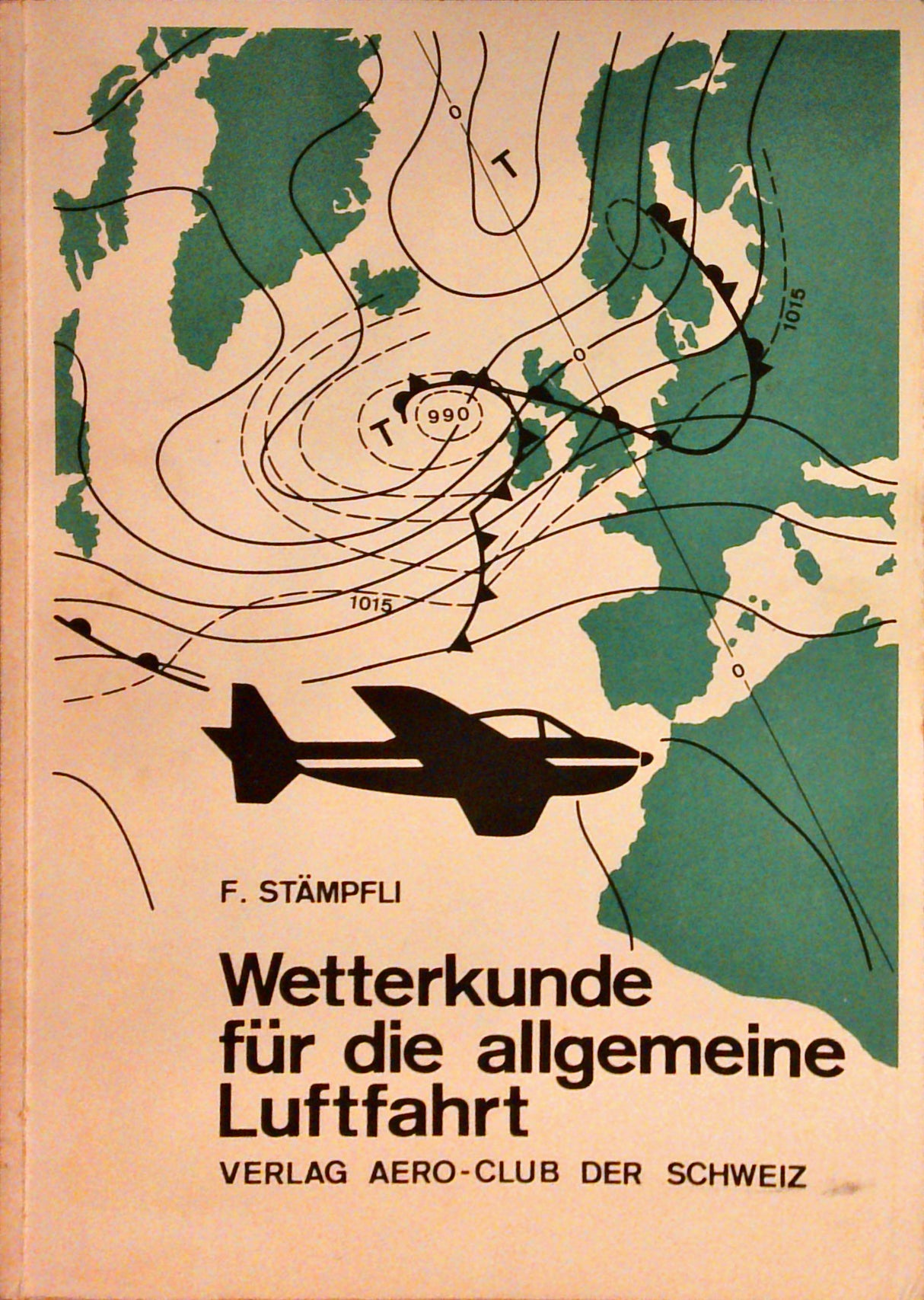 Wetterkunde für die allgemeine Luftfahrt.