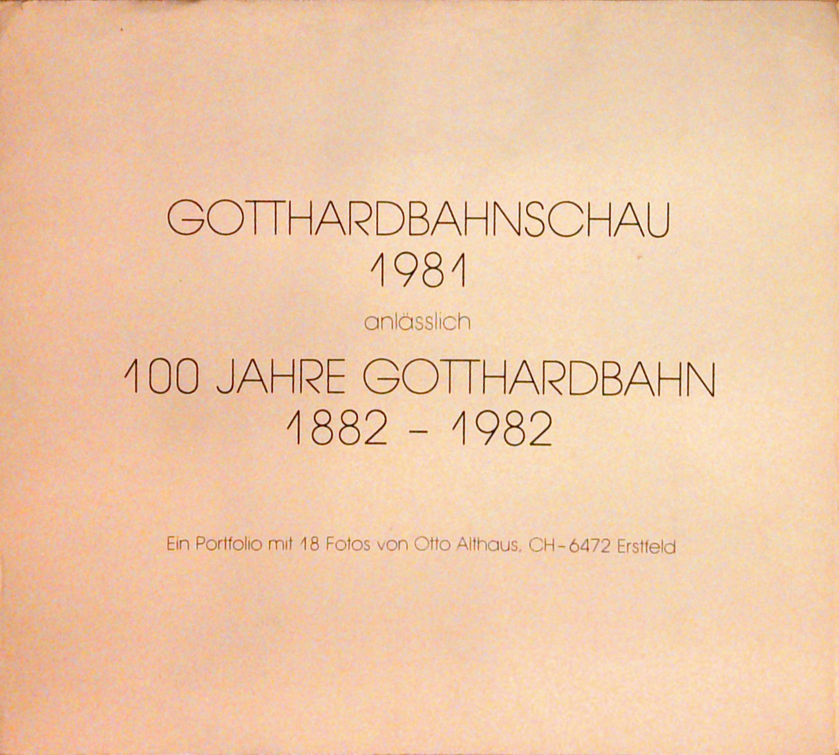 Gotthardbahnschau 1981