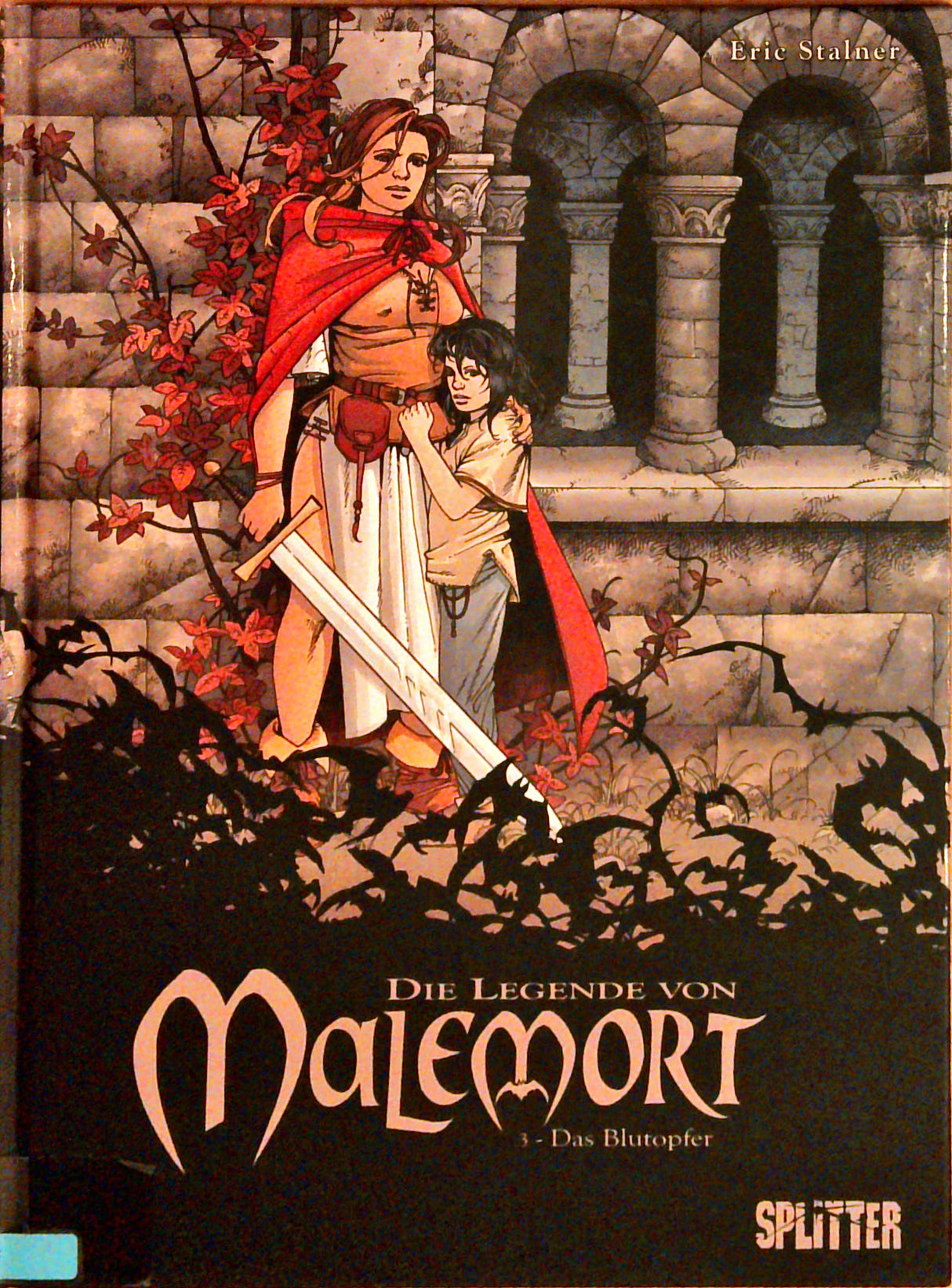 Die Legende von Malemort. Bände 1 - 6.