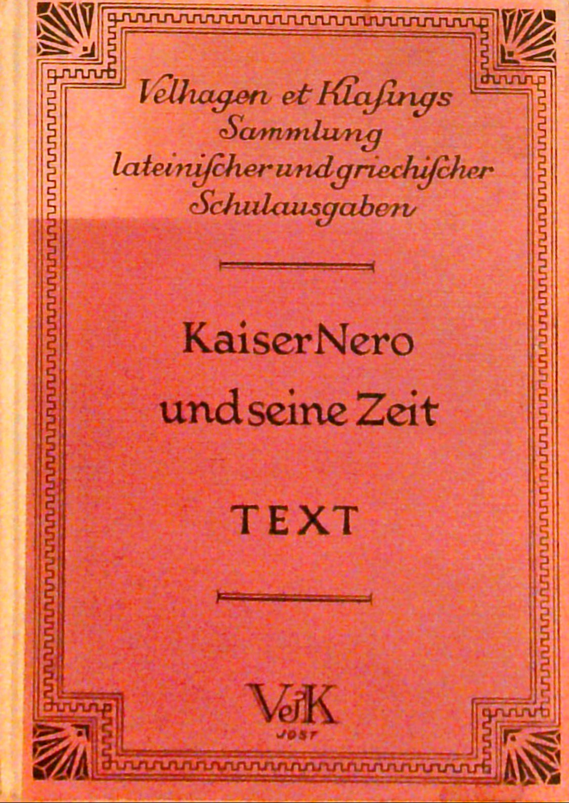 Kaiser Nero und seine Zeit. TEXT