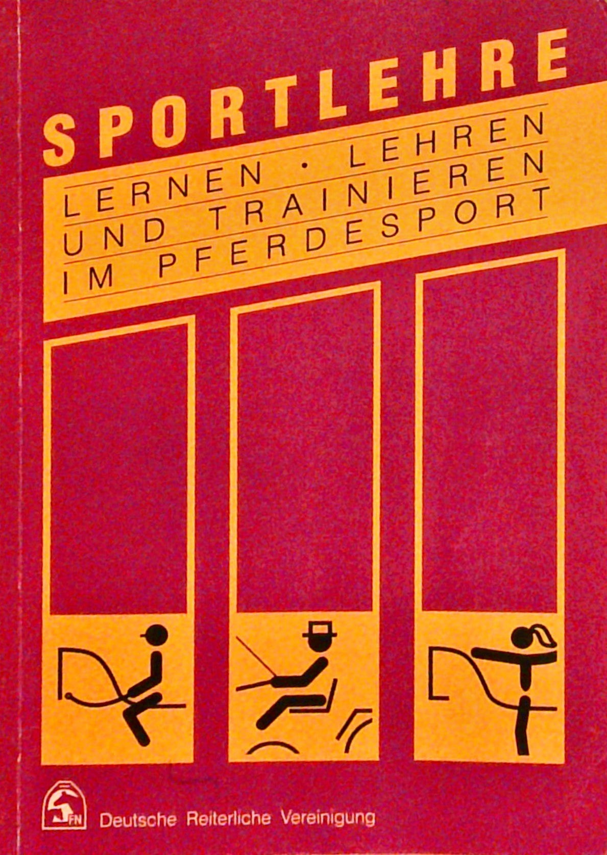 Sportlehre. Lernen, Lehren und Trainieren im Pferdesport.