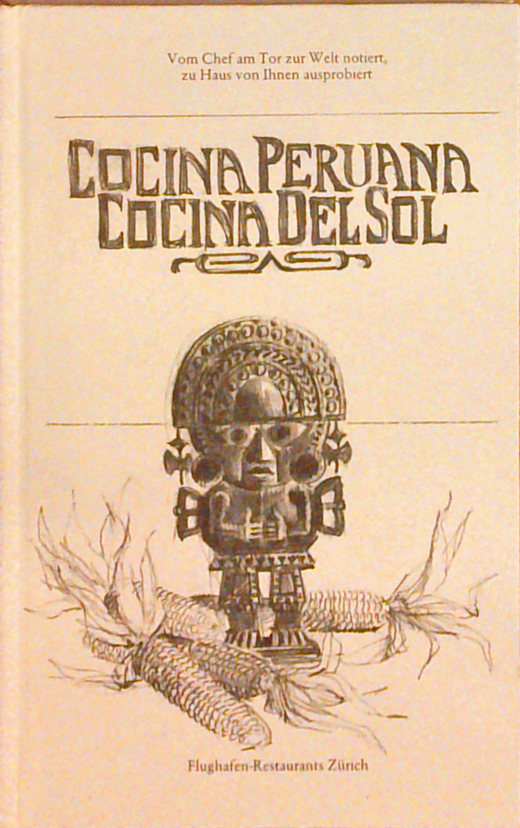 Rezepte aus aller Welt. 10 Rezeptbüchlein der Flughafen-Restaurants Zürich