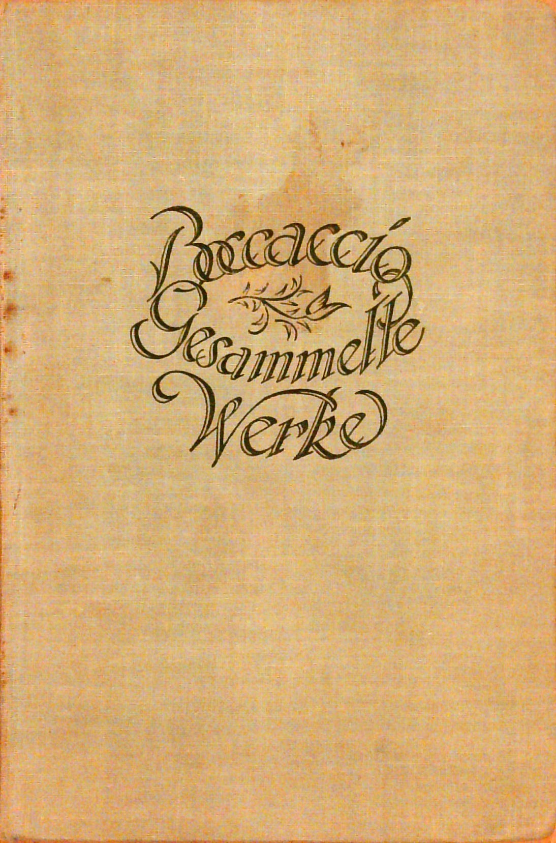 Gesammelte Werke in 3 Bänden