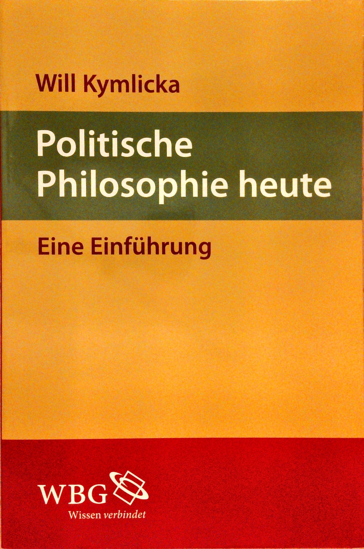 Politische Philosophie heute: eine Einführung.
