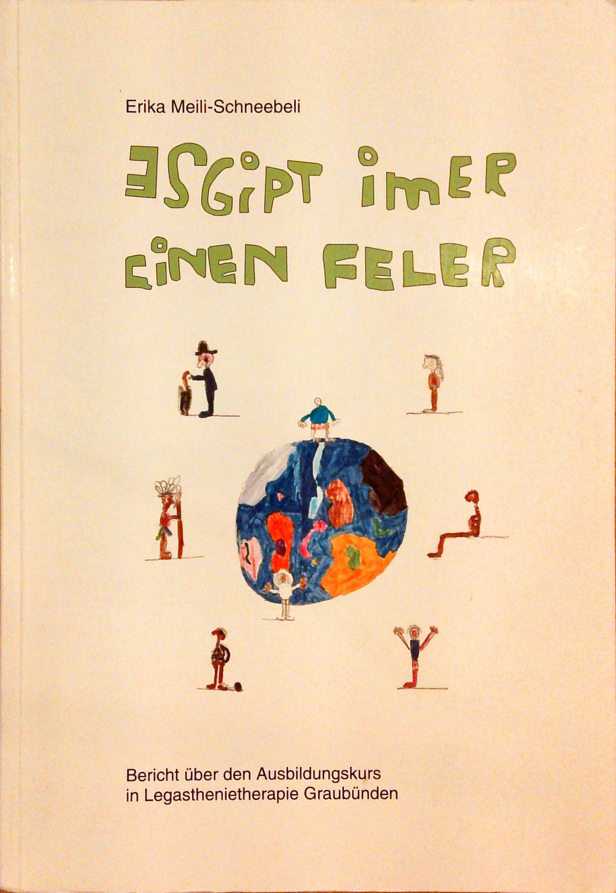 Esgipt imer einen Feler (Es gibt immer einen Fehler)