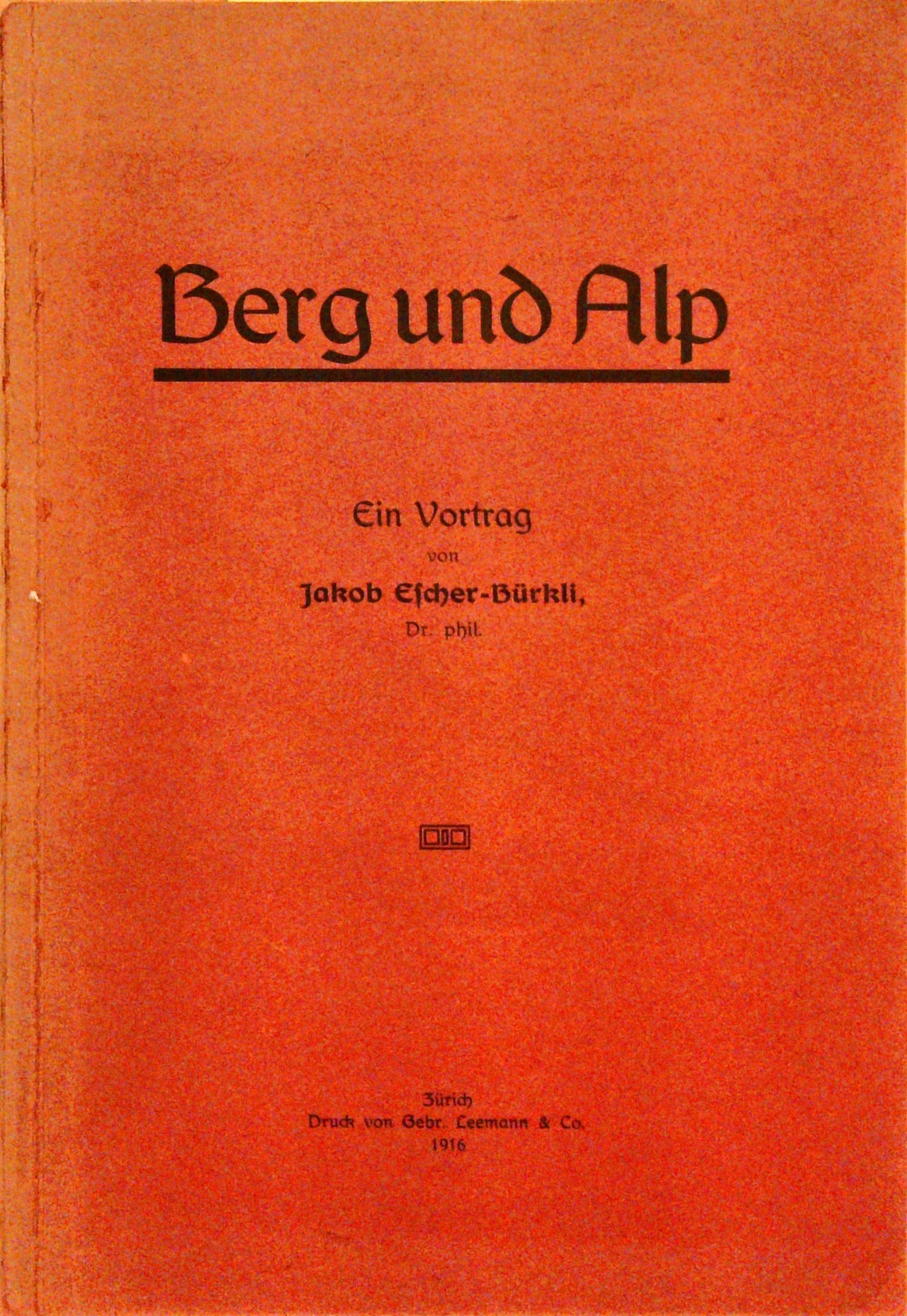 Berg und Alp. Ein Vortrag.