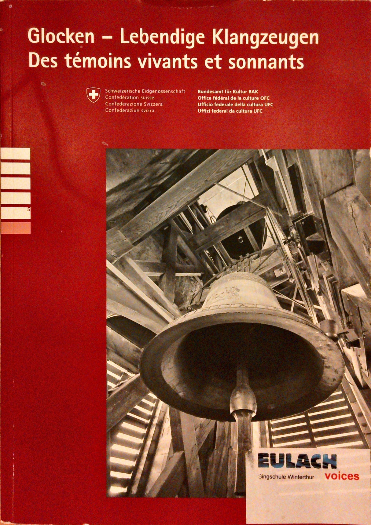 Glocken - Lebendige Klangzeugen.