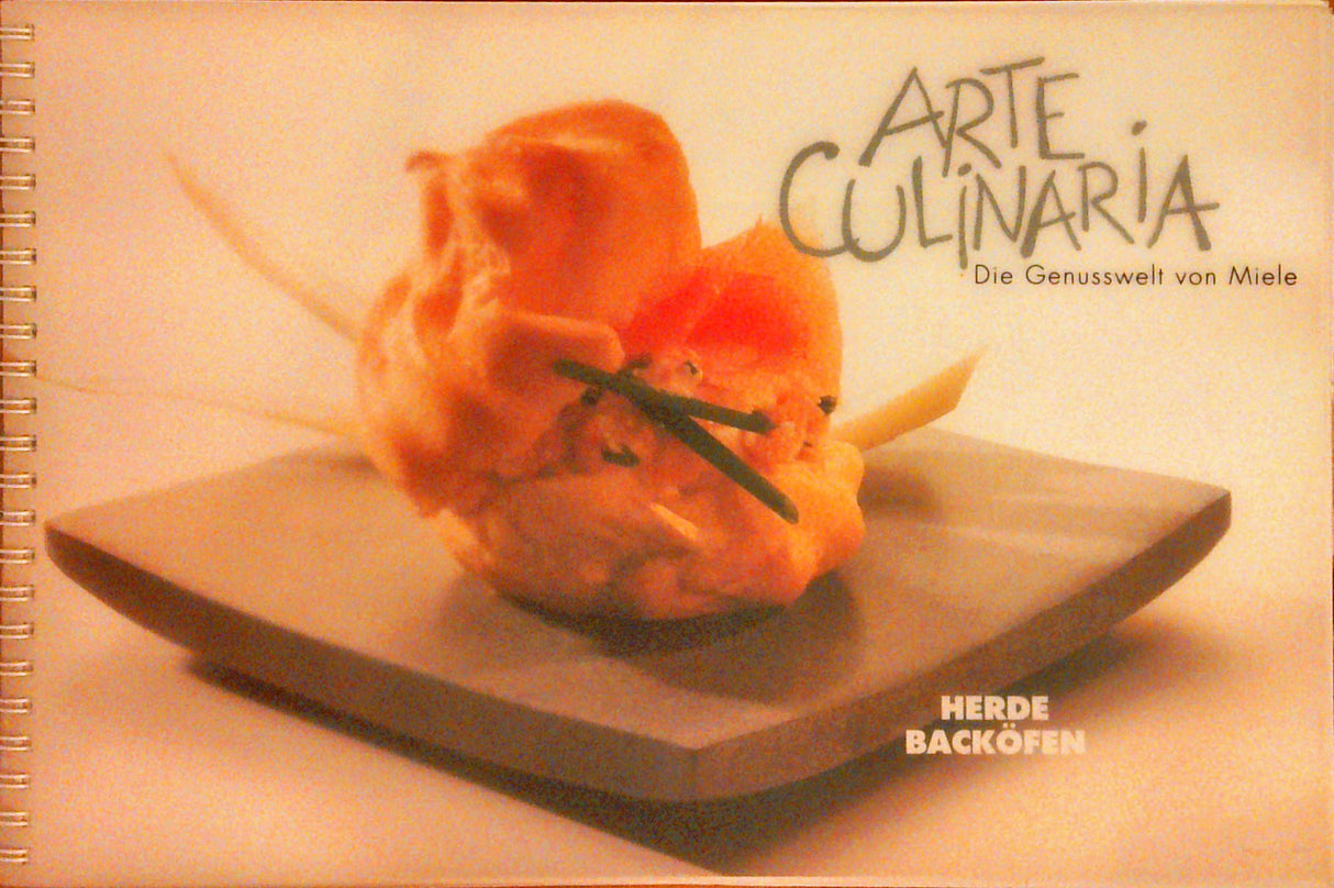 Arte Culinaria. Die Genusswelt von Miele