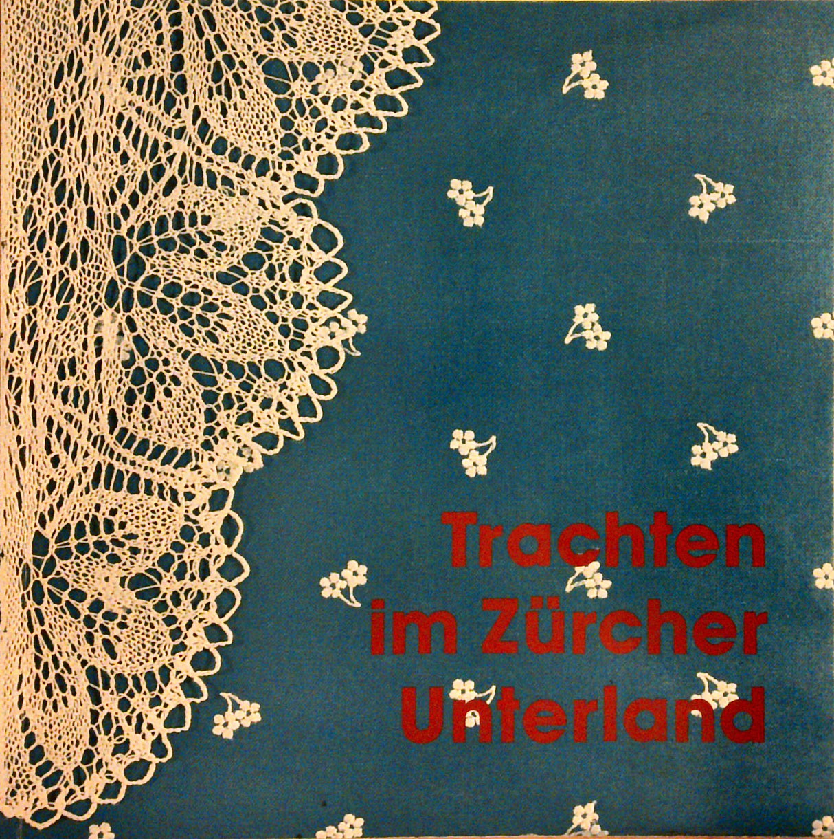 Trachten im Zürcher Unterland