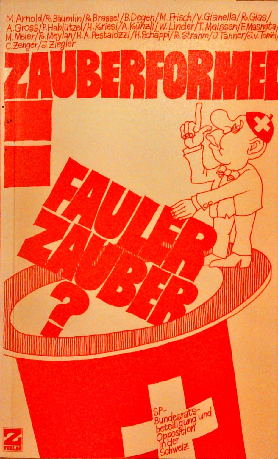 Zauberformel. Fauler Zauber