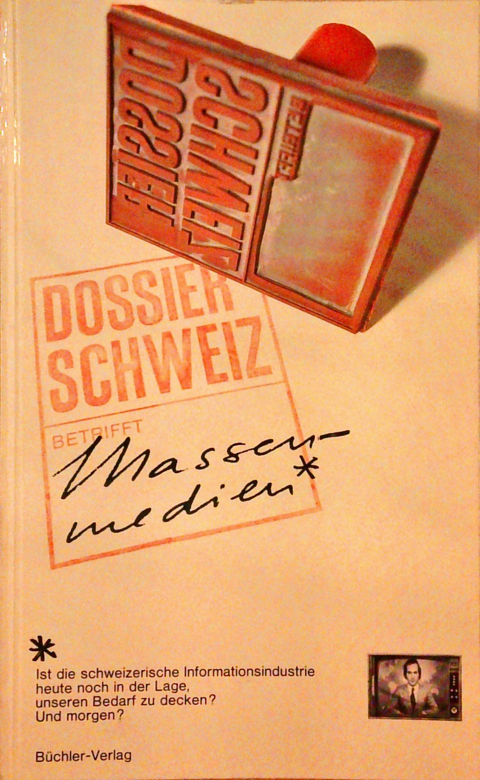 Dossier Schweiz, Betrifft Massenmedien