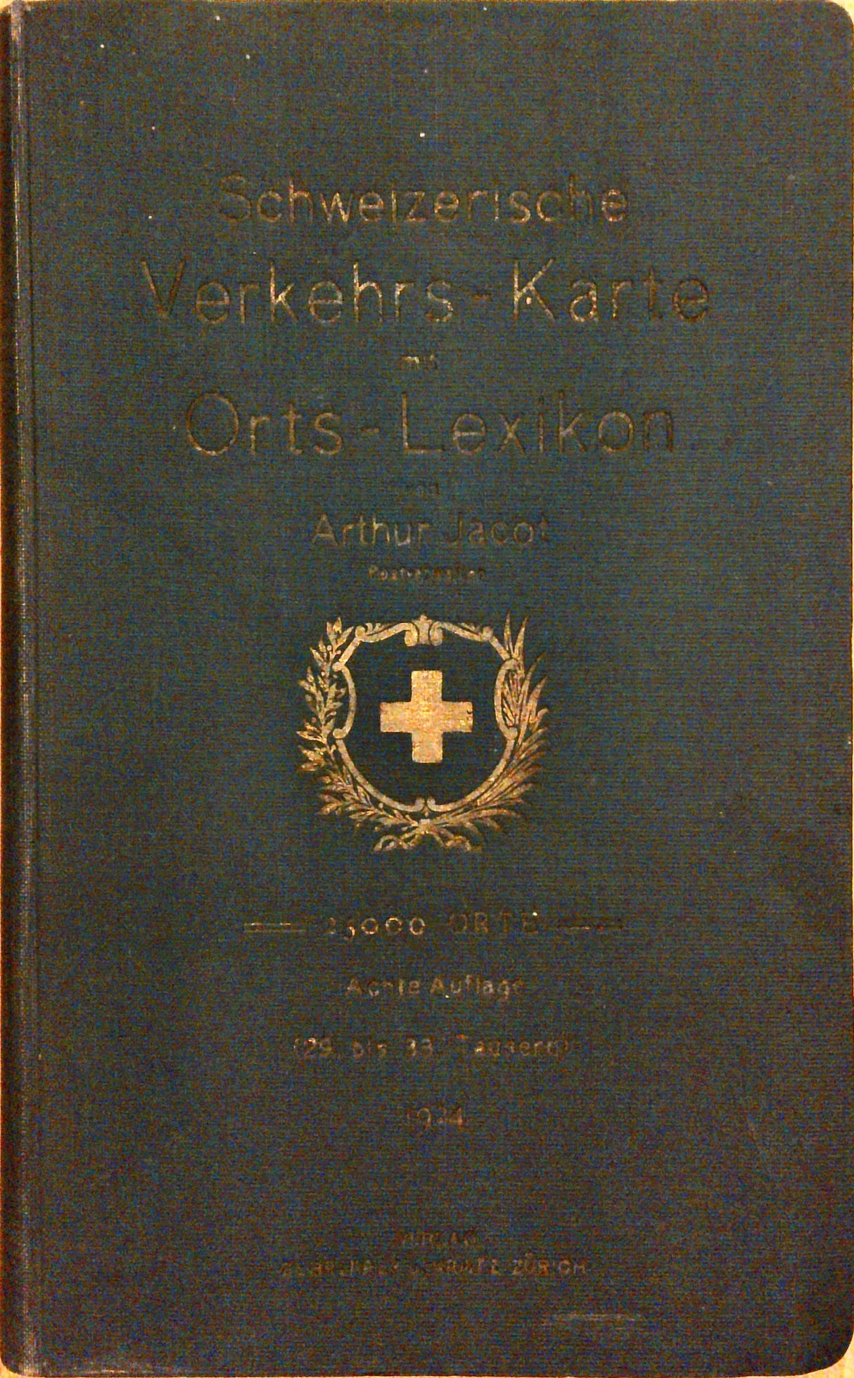Schweizerische Verkehrs-Karte mit Orts-Lexikon : Berge, Pässe- und Gemeindeverzeichnis sowie Angaben über den Güterverkehr (Befignisse der Stationen) : 25'000 Orte