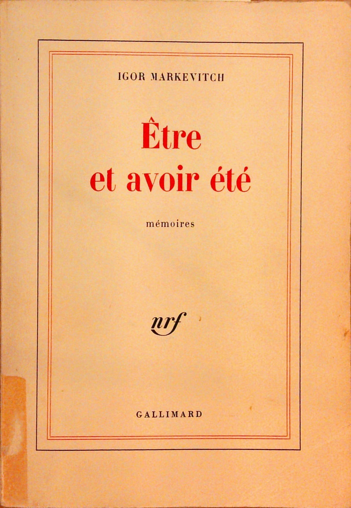 Etre et avoir ete. Memoires