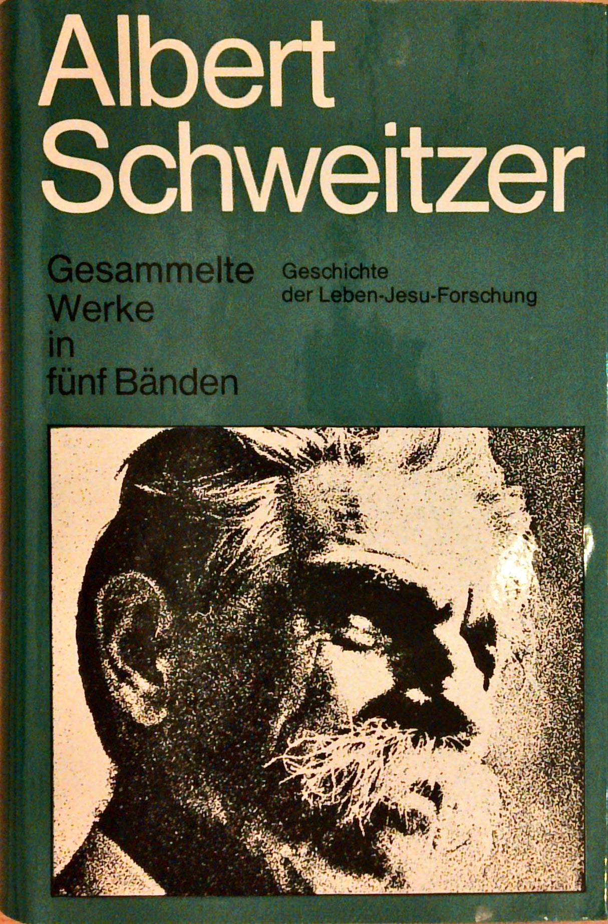 Gesammelte Werke in fünf Bänden.