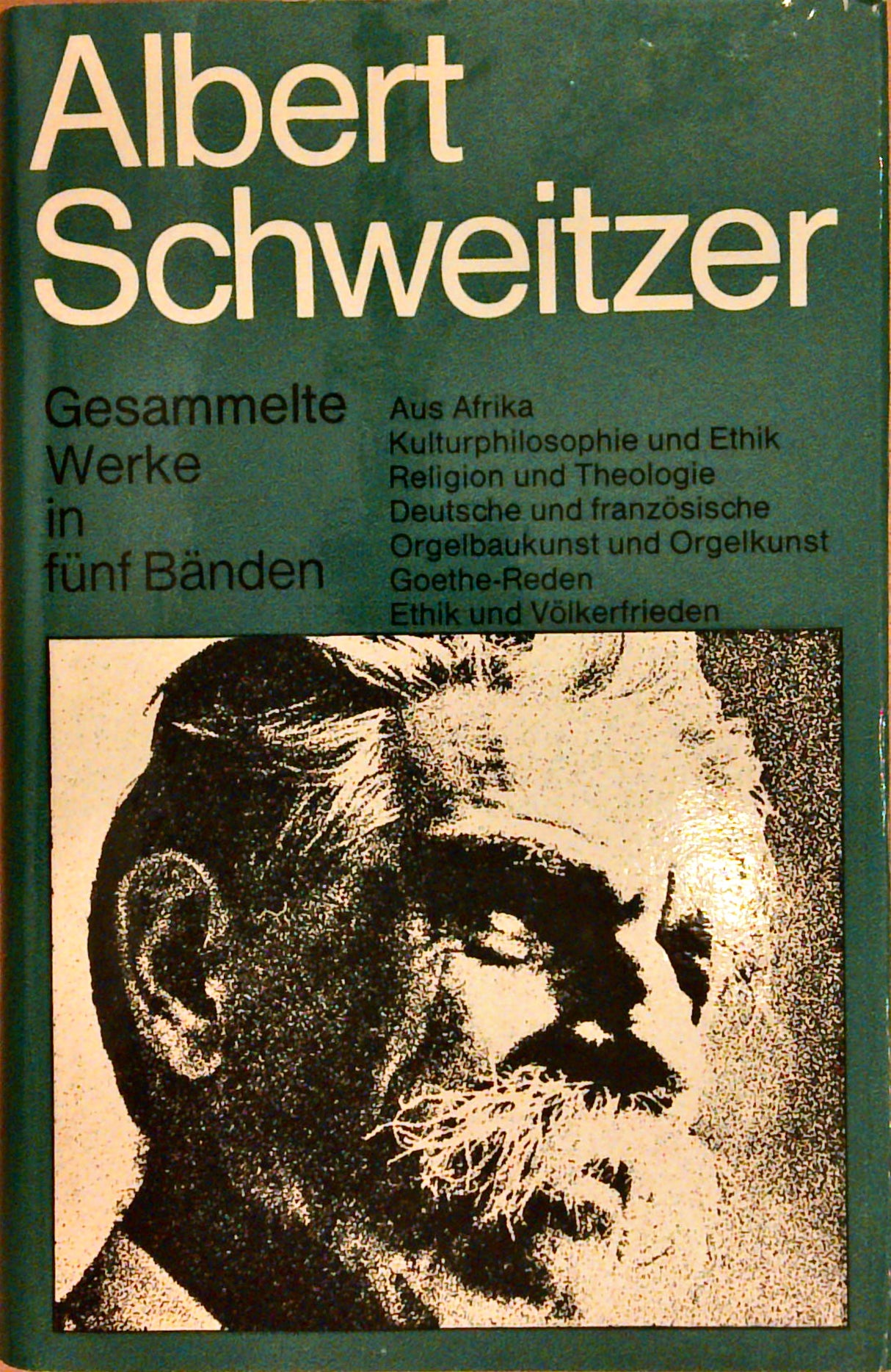 Gesammelte Werke in fünf Bänden.