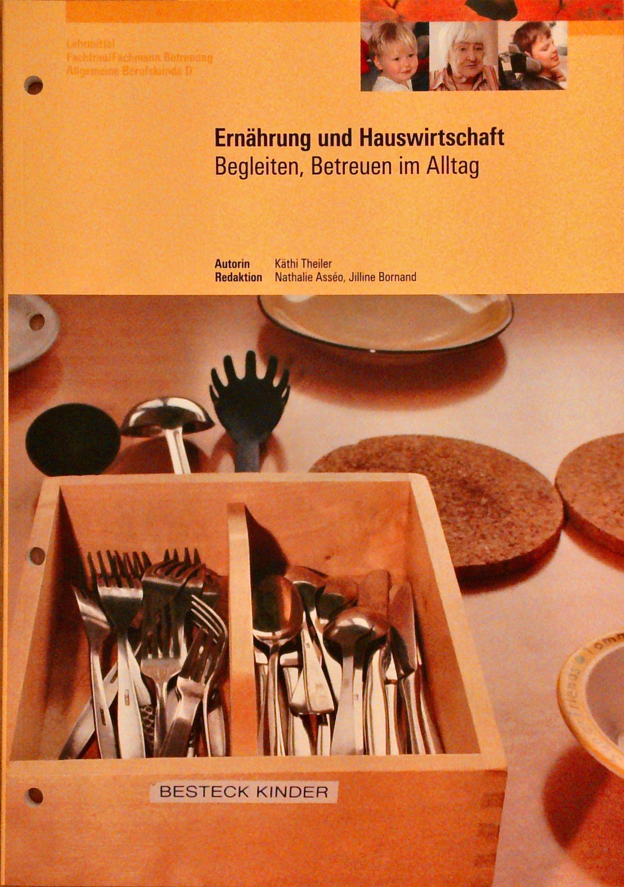 Ernährung und Hauswirtschaft. Begleiten, Betreuen im Alltag