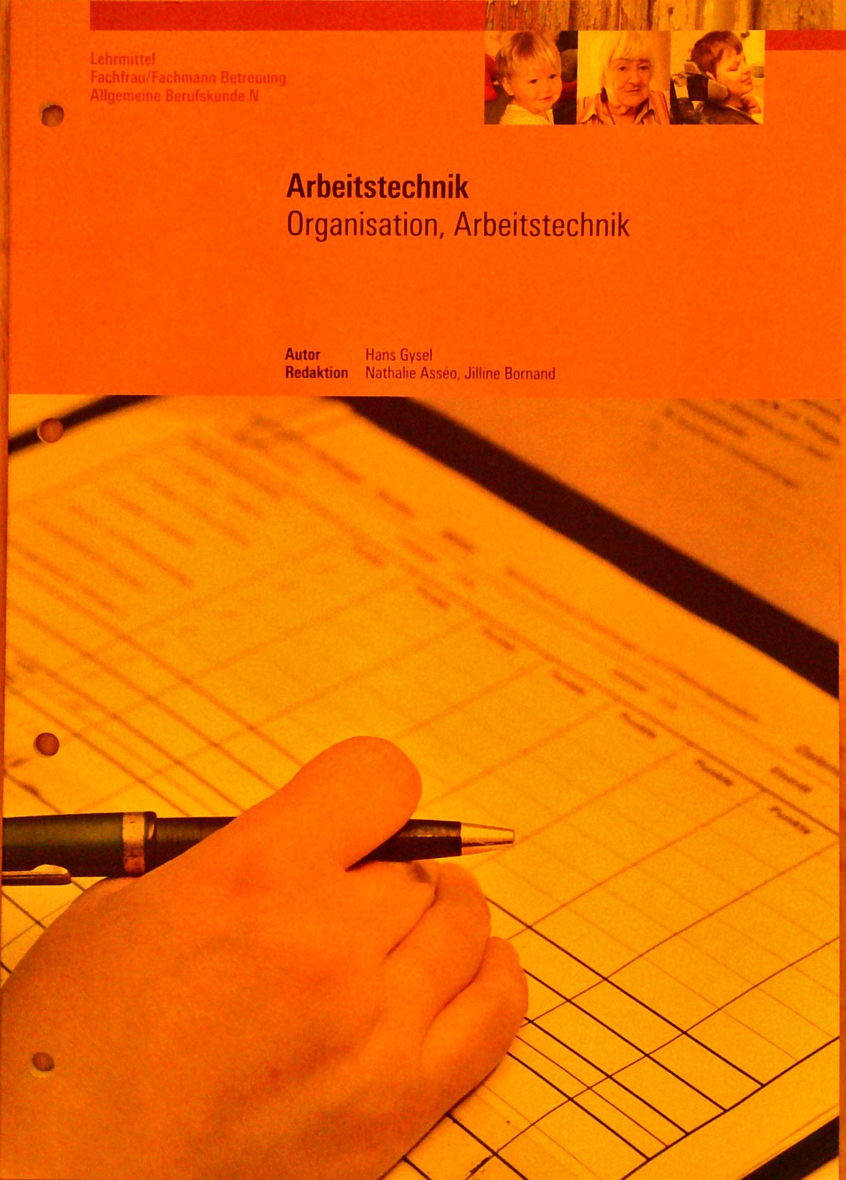 Arbeitstechnik. Organisation, Arbeitstechnik