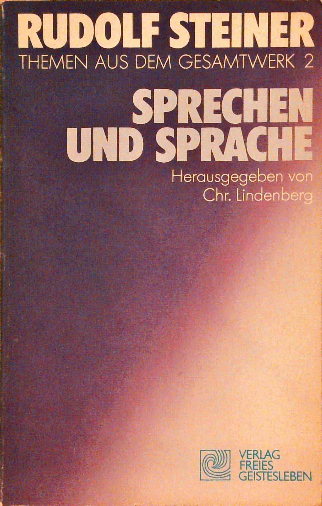Sprechen und Sprache. Themen aus dem Gesamtwerk, Bd. 2.