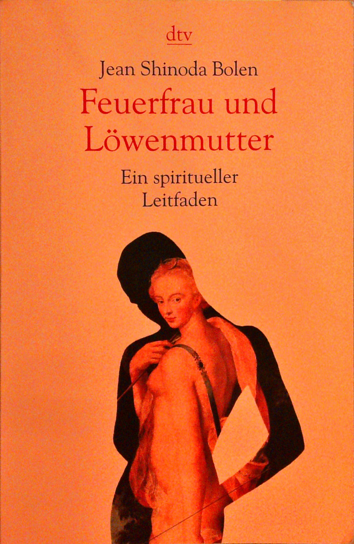 Feuerfrau und Löwenmutter: Ein spirituelle Leitfaden.