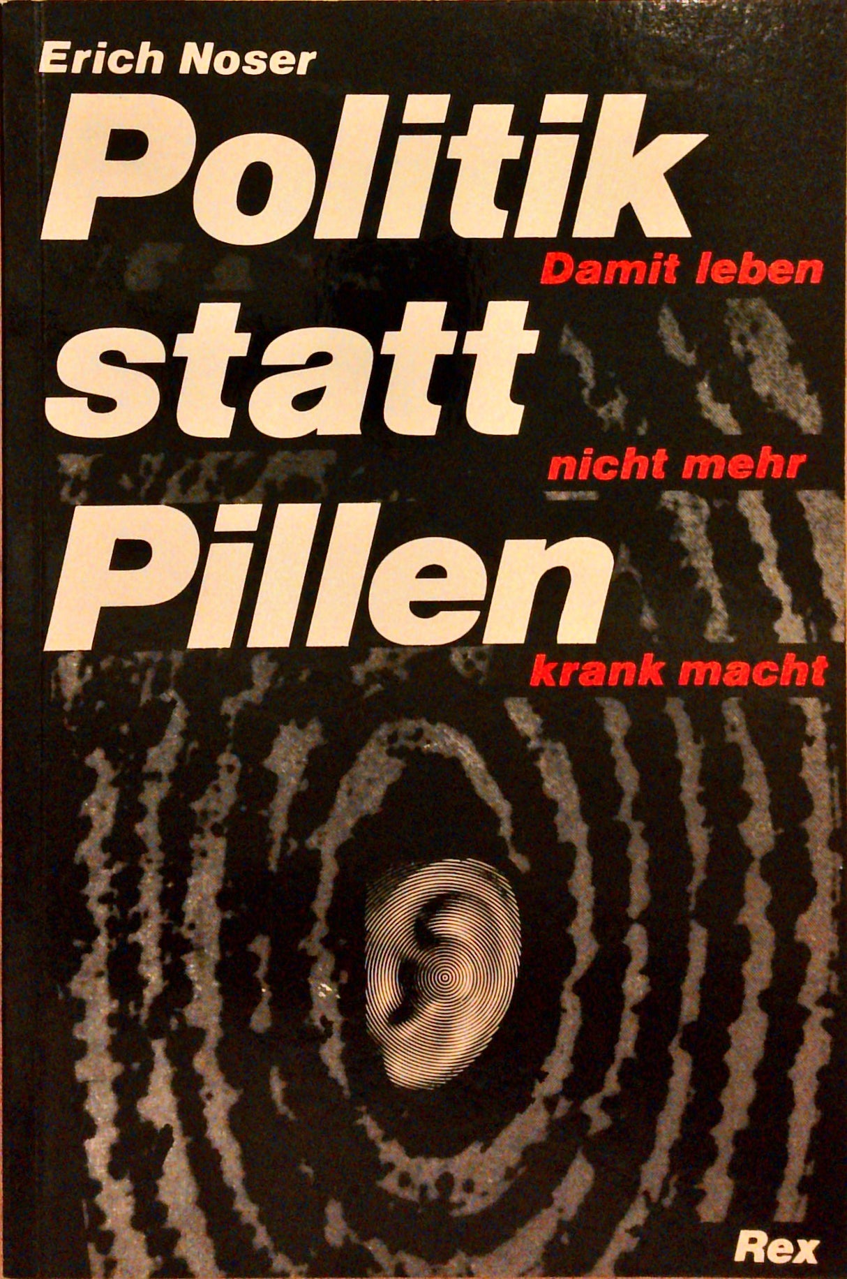 Politik statt Pillen. Damit leben nicht mehr krank macht