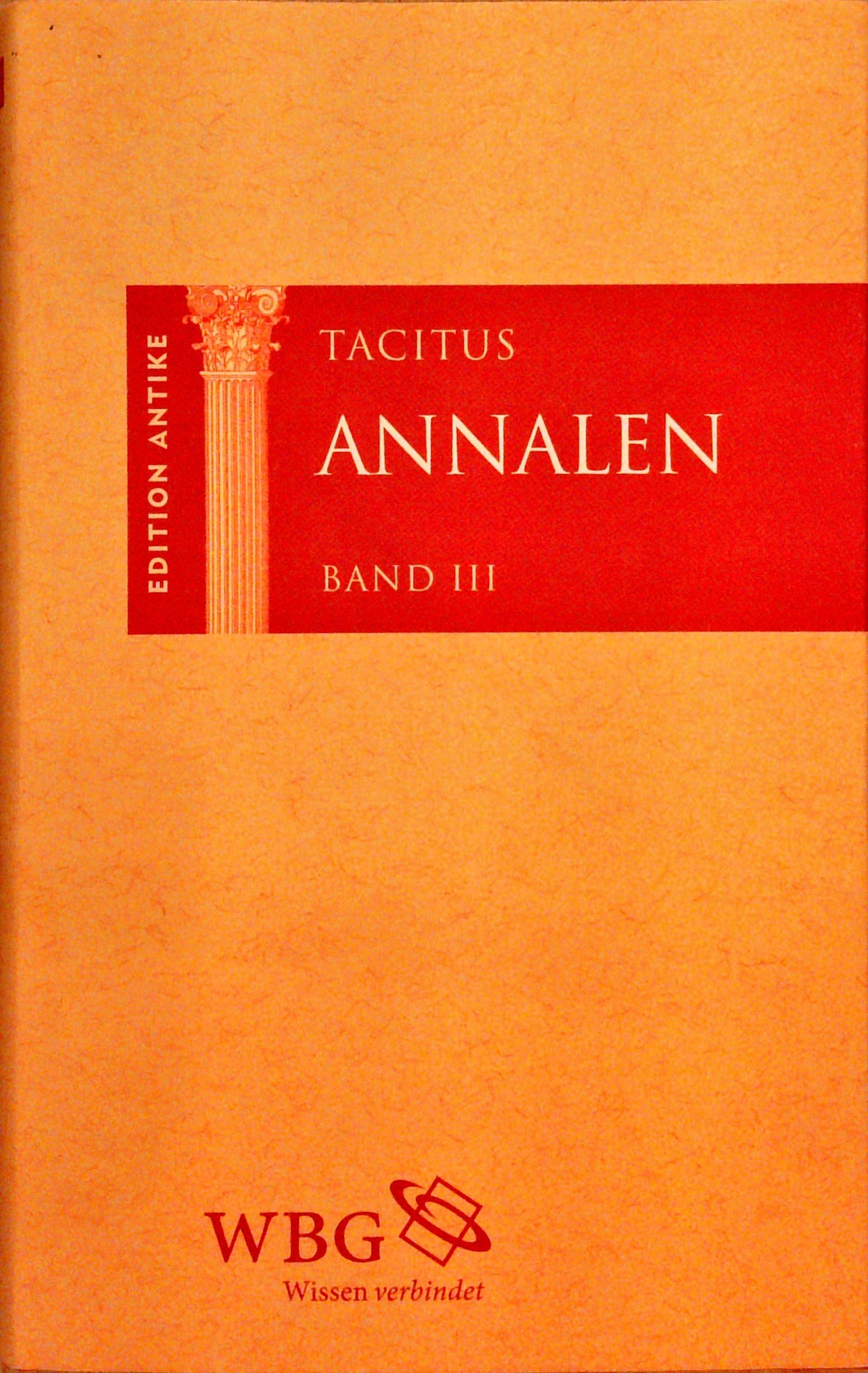 Annalen. Bände I - III. Lateinisch und deutsch.