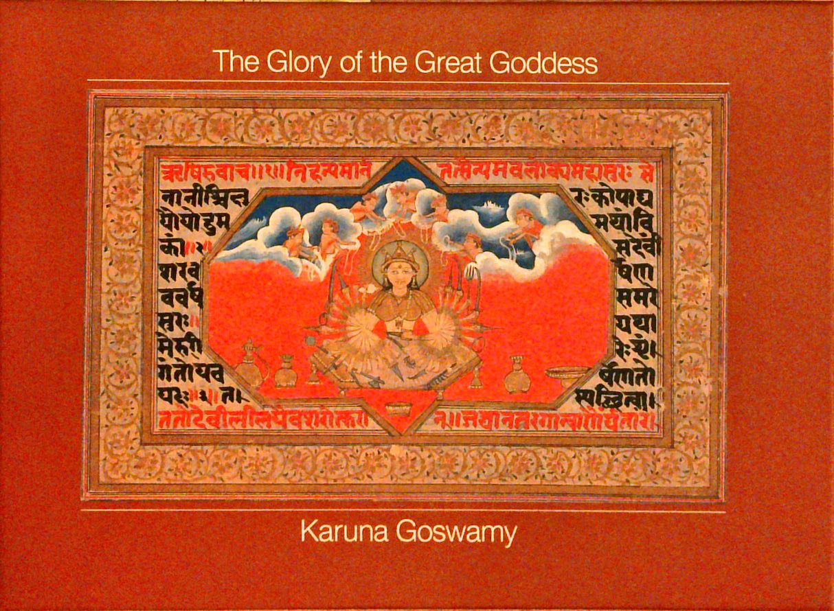 The Glory of the Great Goddess. An illustrated manuscript from Kashmir from the Alice Boner Collection in the Museum Rietberg Zürich