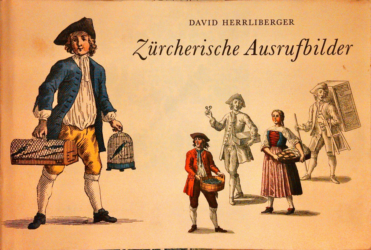 Zürcherische Ausrufbilder.