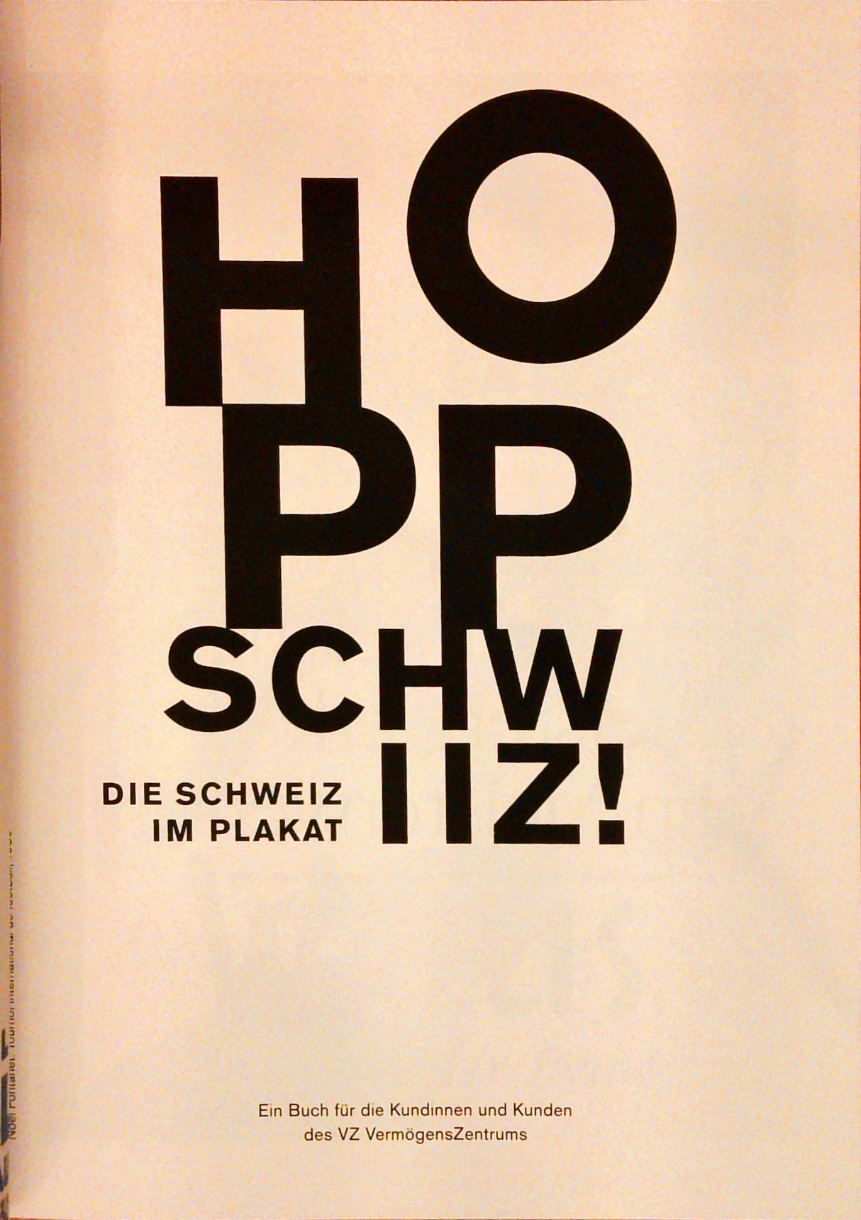 Hopp Schwiiz! Die Schweiz im Plakat.