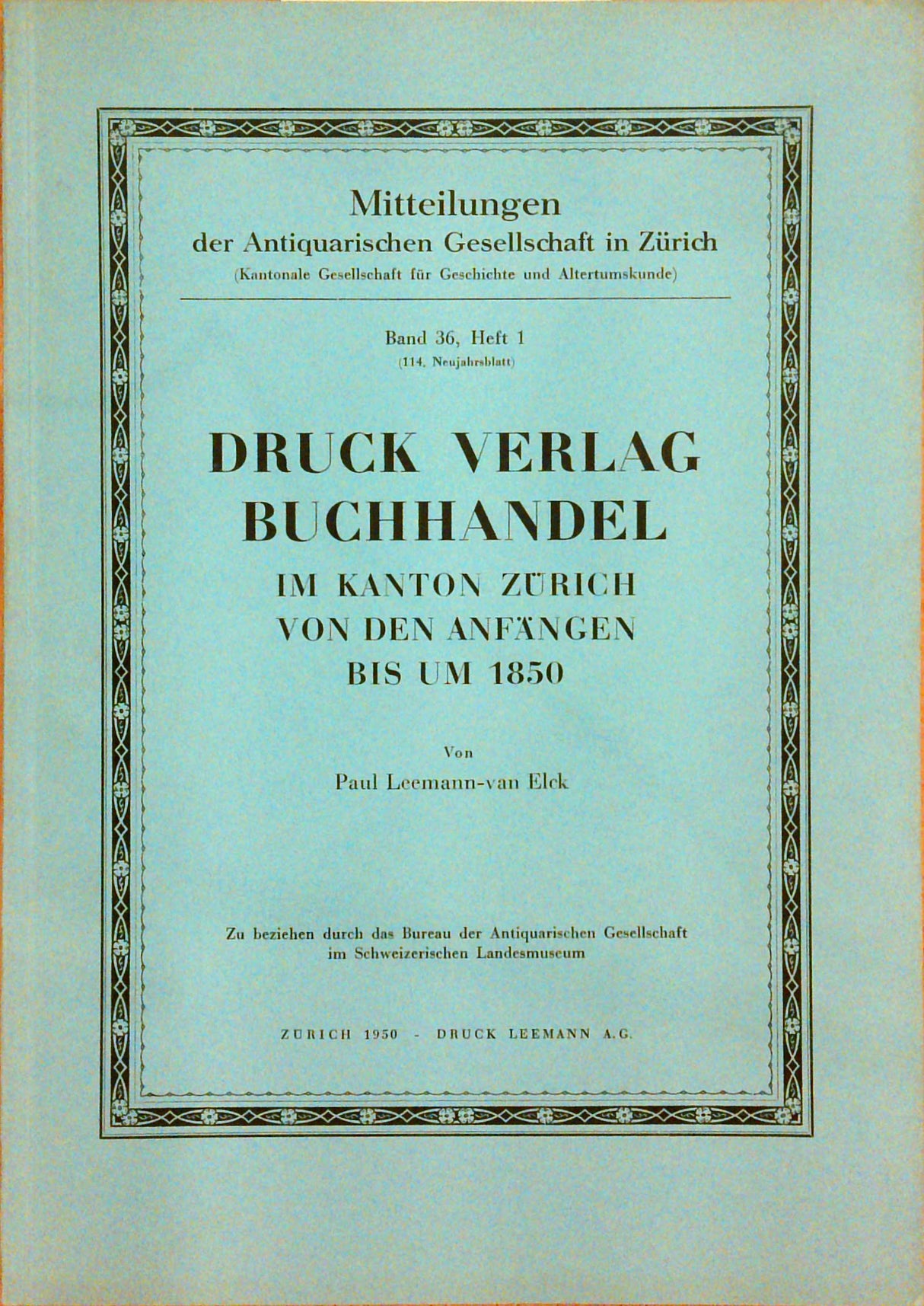 Druck, Verlag, Buchhandel im Kanton Zürich: Von den Anfängen bis um 1850.