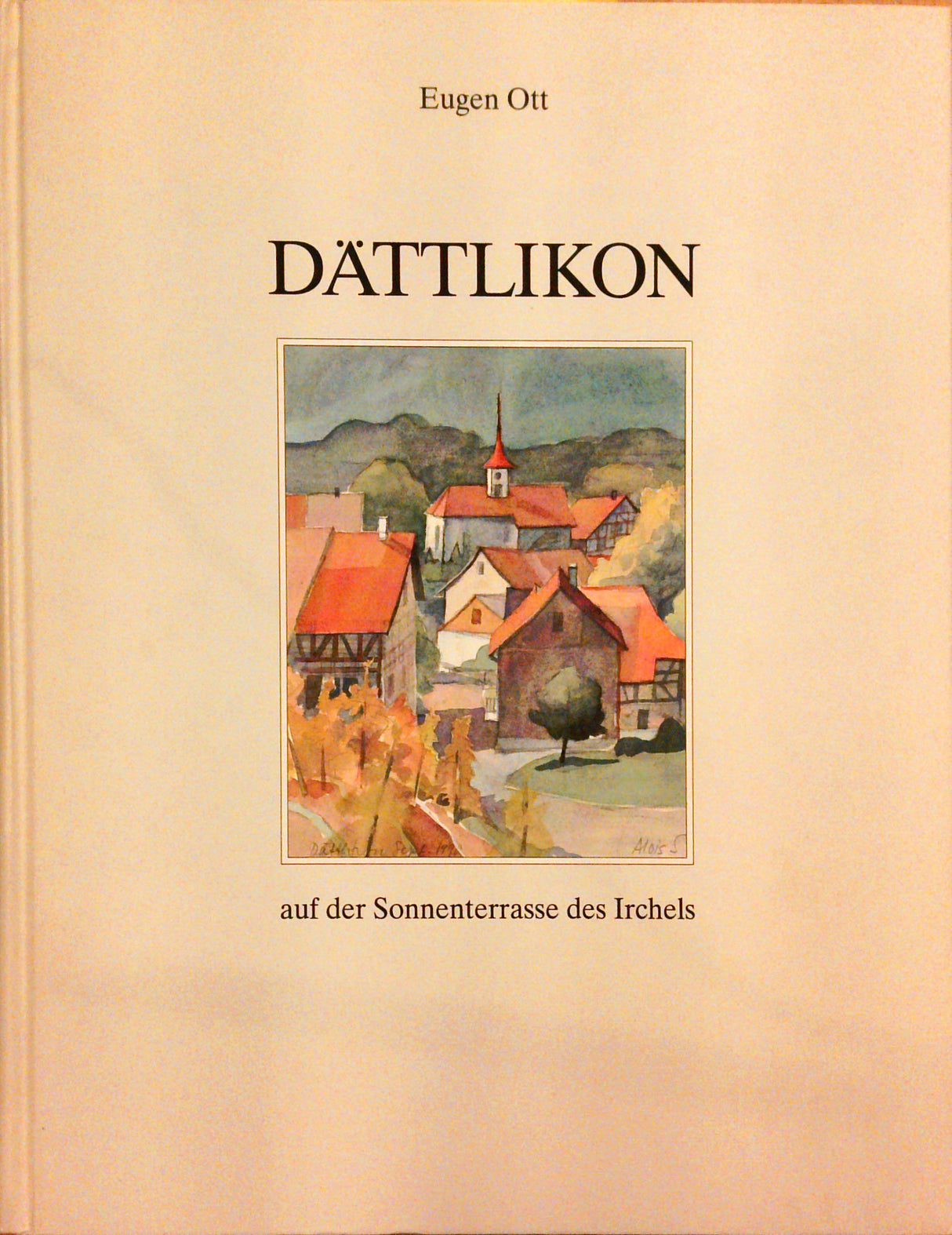 Dättlikon : auf der Sonnenterrasse Irchels.