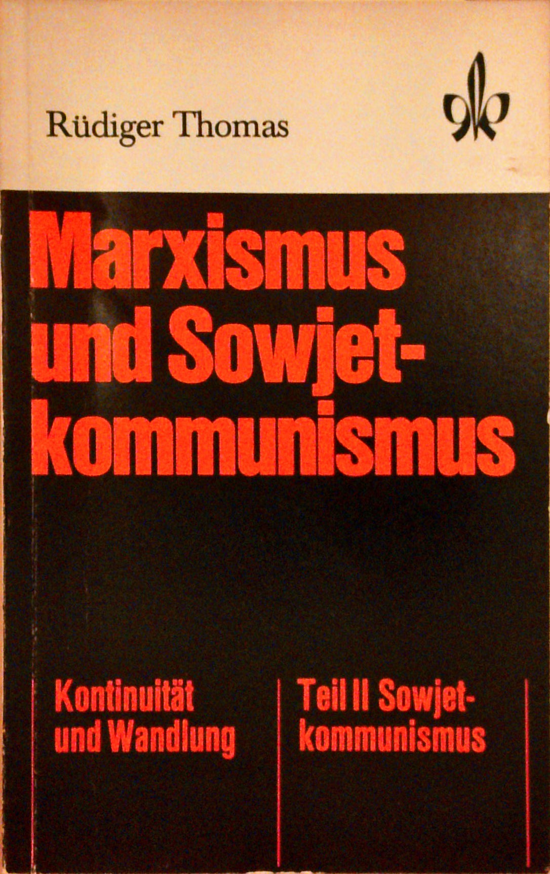 Marxismus und Sowjetkommunismus