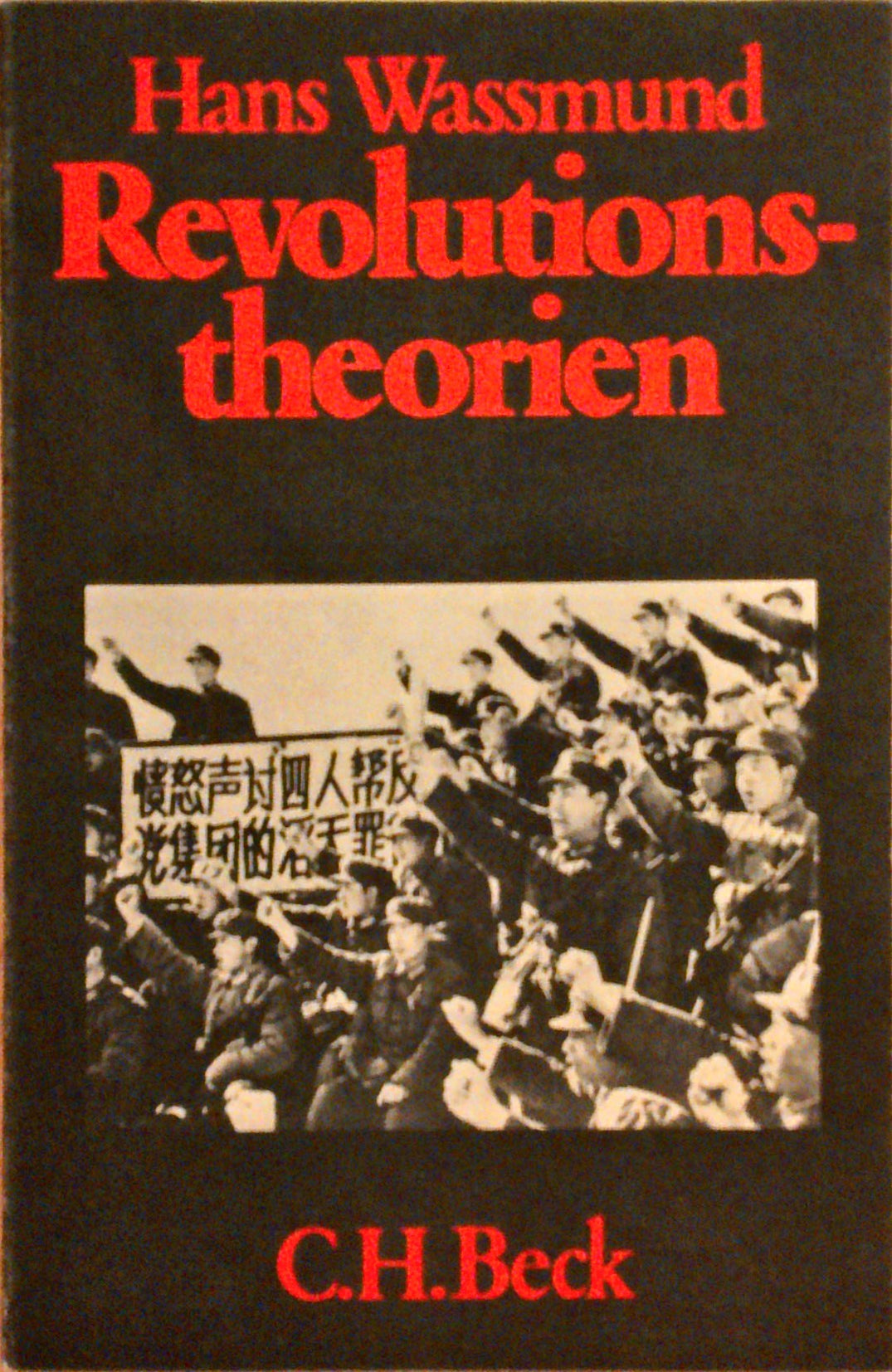 Revolutionstheorien. Eine Einführung.