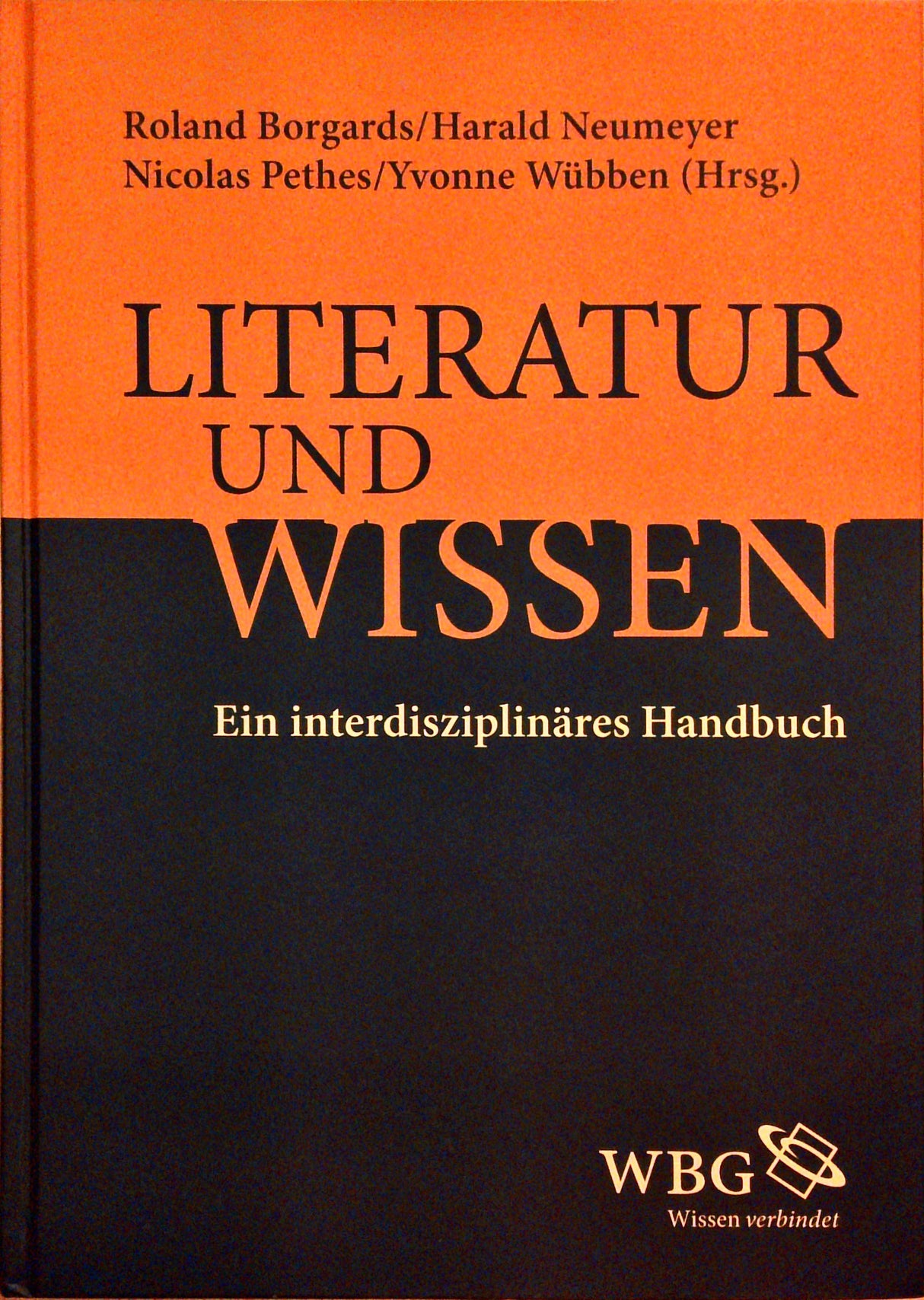 Literatur und Wissen : ein interdisziplinäres Handbuch