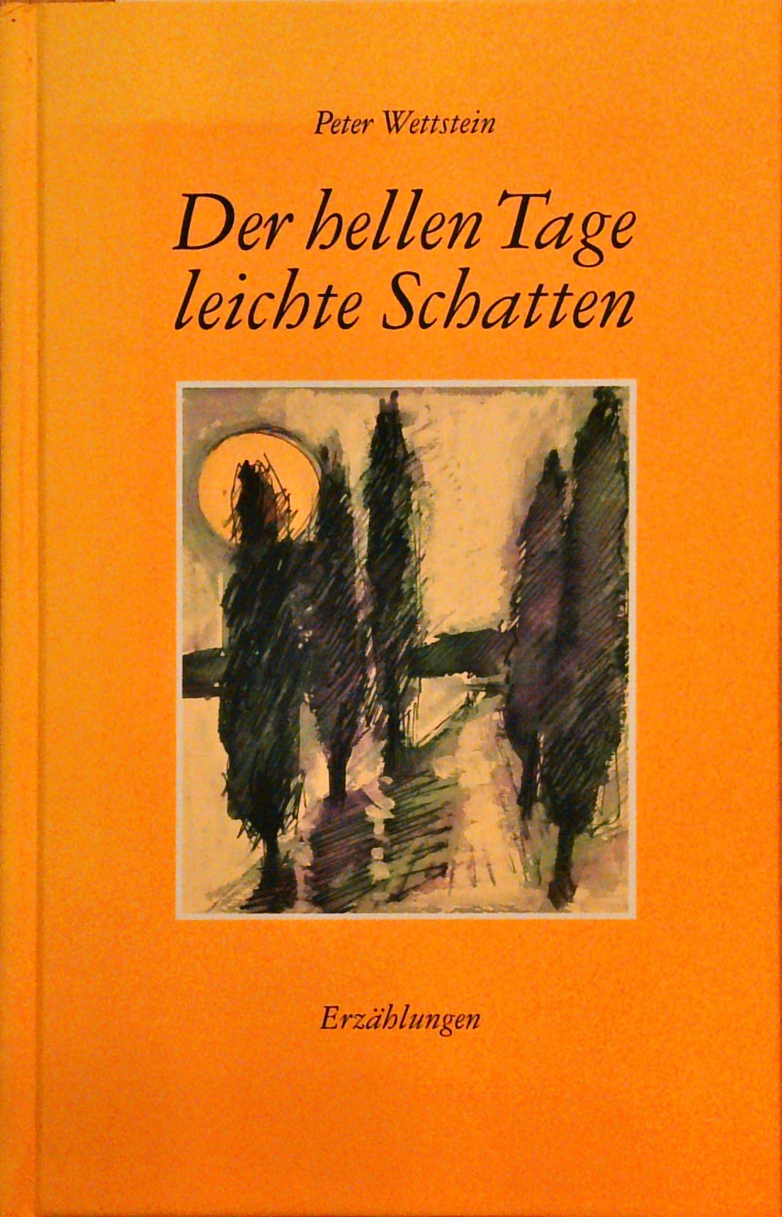 Der hellen Tage leichte Schatten. Erzählungen.