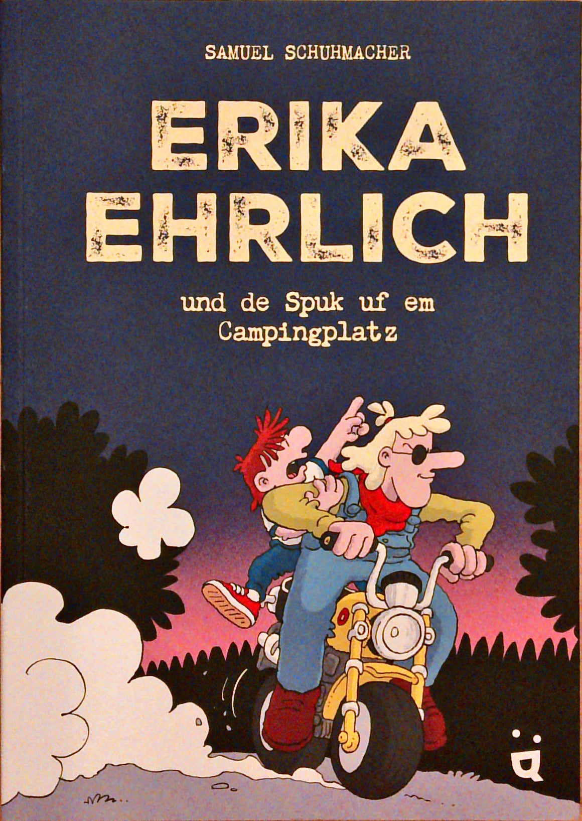 Erika Ehrlich und de Spuk uf em Campingplatz.