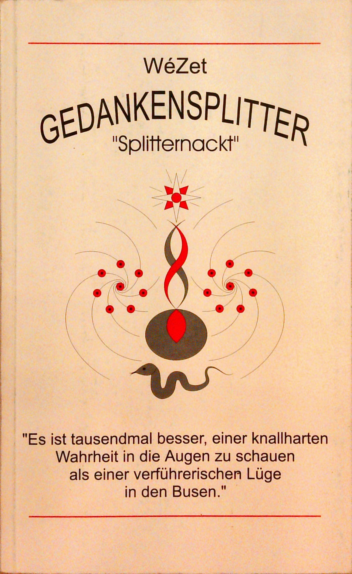 Gedankensplitter. "Splitternackt"