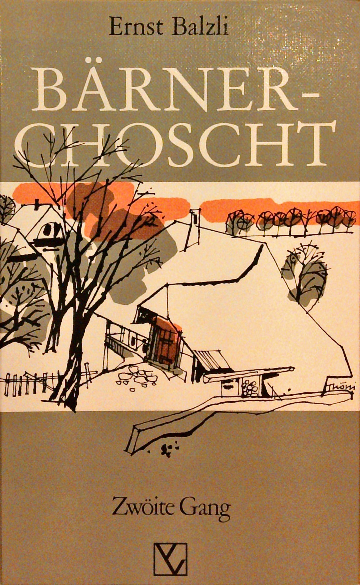 Bärnerchoscht. Zwöite Gang