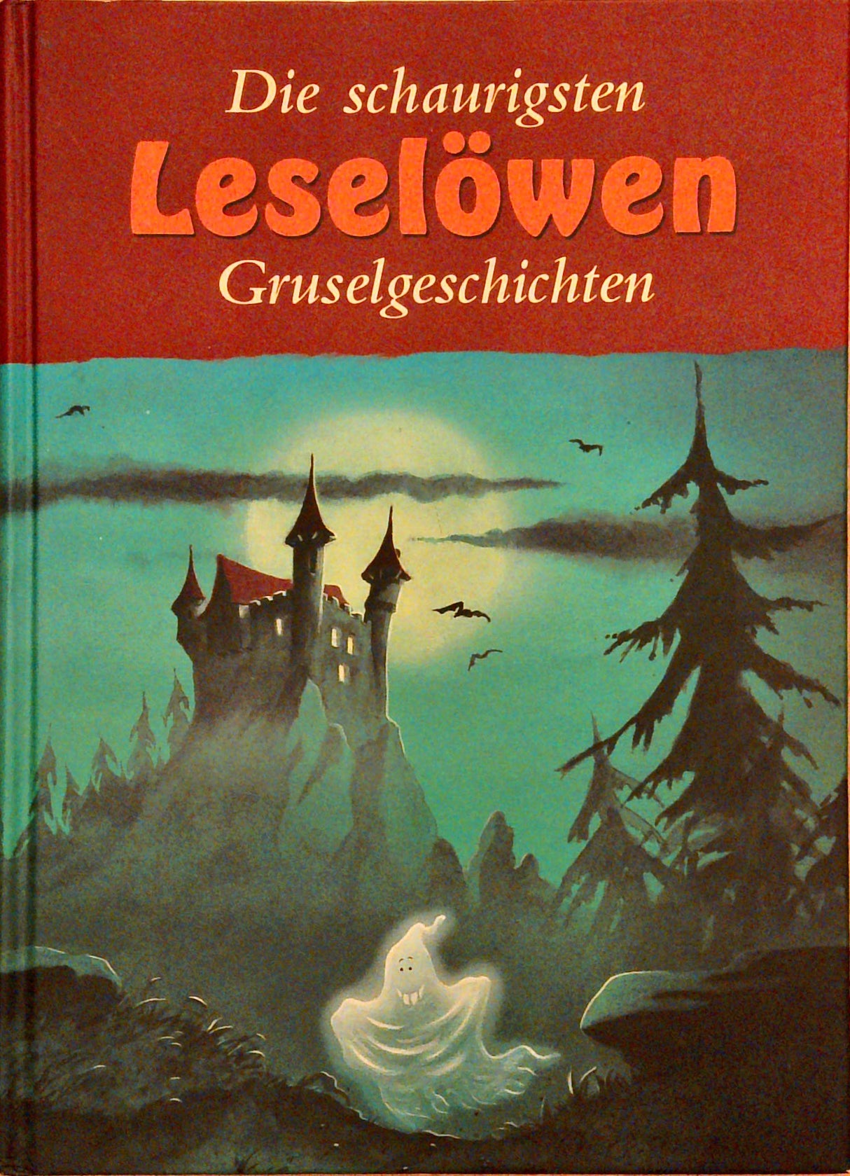 Die schaurigsten Gruselgeschichten : Leselöwen