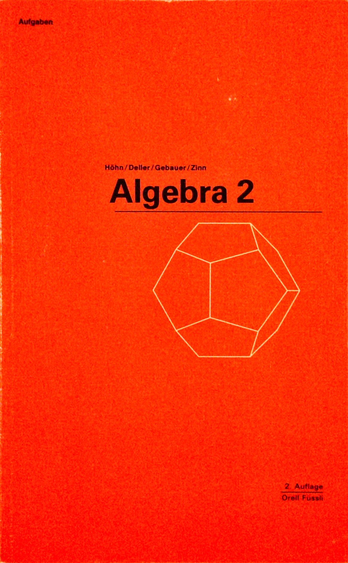 Algebra 2 Aufgaben