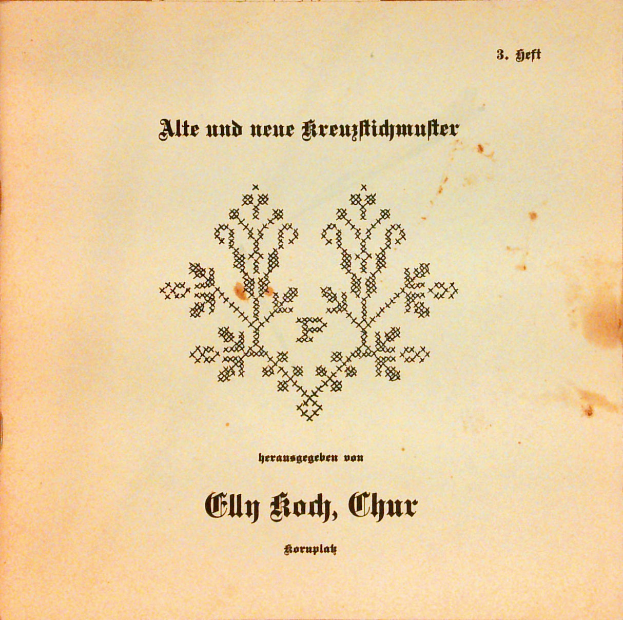 Alte und neue Kreuzstichmuster : 3. Heft